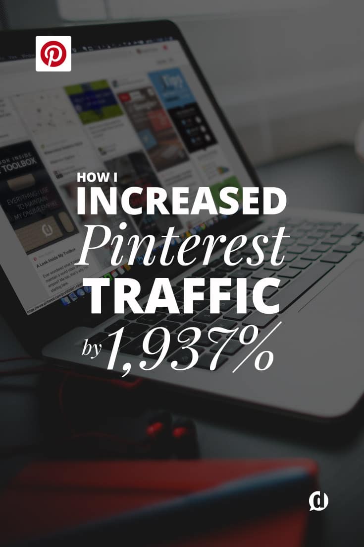 How to Increase Pinterest Traffic by 2,000%