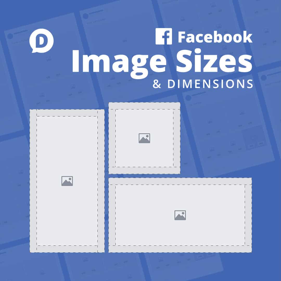 Facebook Image Sizes & Dimensions 2023: Everything You Need to Know